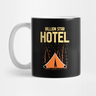 Billion Star Hotel - For Campers Mug